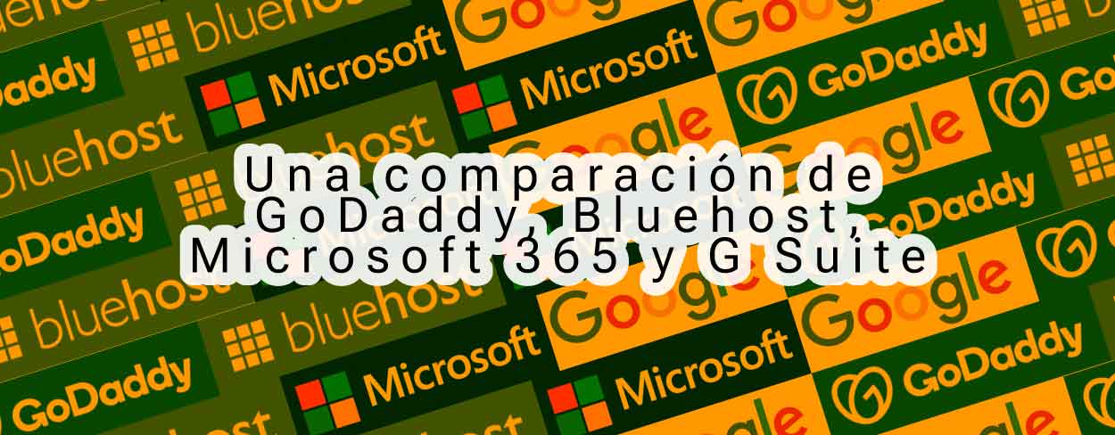 Una comparación de GoDaddy, Bluehost, Microsoft 365 y G Suite